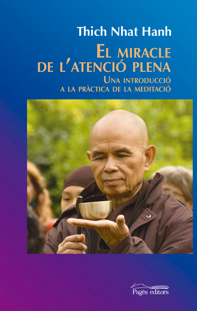 El miracle de l'atenció plena, de Nhat Hanh, Thich | portada del libro