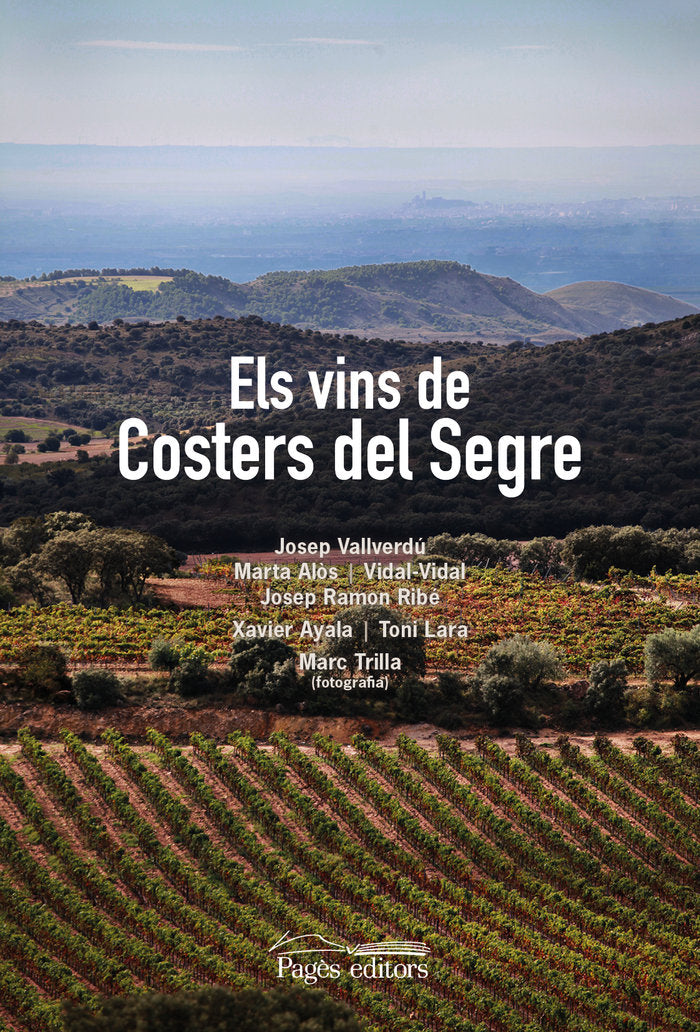 Els vins de Costers del Segre, de Vallverdú Aixalà, Josep | portada del libro