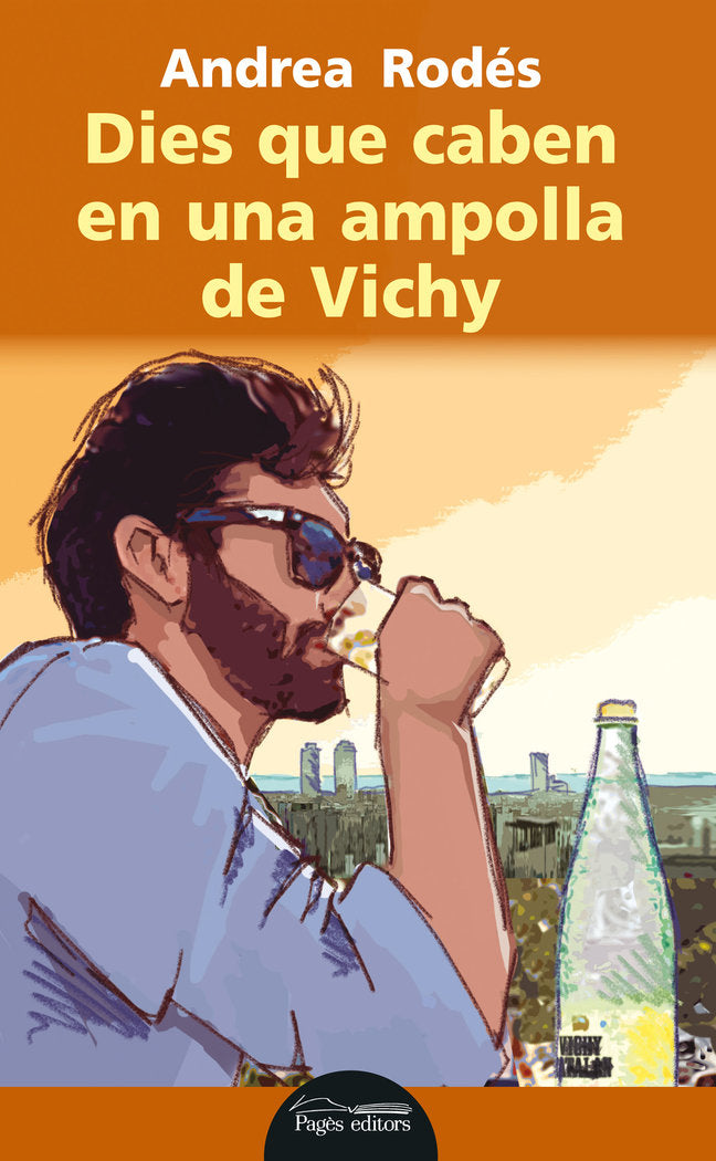 Dies que caben en una ampolla de Vichy, de Rodés Montoliu, Andrea | portada del libro