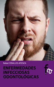 Enfermedades infecciosas odontológicas, de RAFAEL CEBALLOS ATIENZA | portada del libro