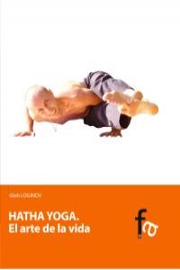 Hatha yoga, el arte de la vida, de GLEB LOGINOV | portada del libro