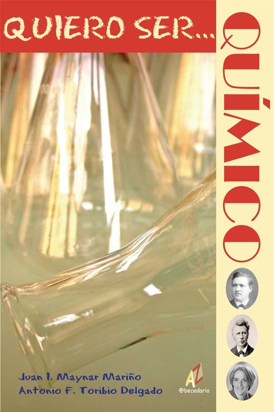 QUIERO SER QUIMICO, de JUAN IGNACIO MAYNAR MARIÑO | portada del libro