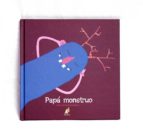 PAPA MONSTRUO, de Marta Zafrilla | portada del libro