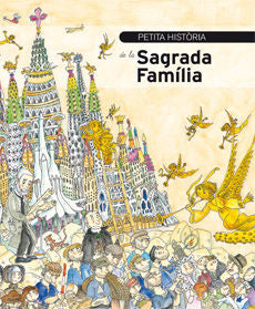 Petita història de la Sagrada Família, de Faulí i Oller | portada del libro