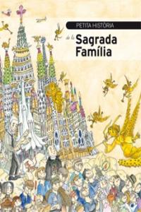 Pequeña historia de la Sagrada Familia, de Faulí Oller | portada del libro