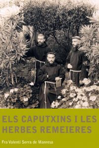 Els caputxins i les herbes remeieres, de Serra de Manresa, Fra Valentí | portada del libro