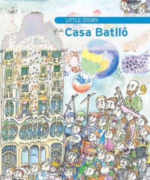 Little Story of Casa Batlló, de Olid Báez, Bel | portada del libro