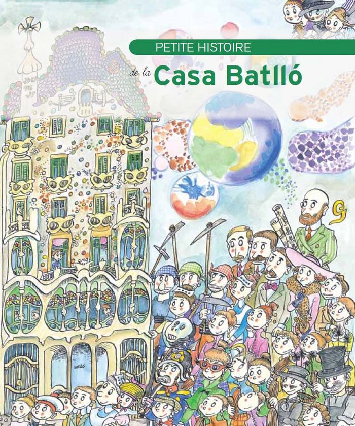 Petite histoire de la Casa Batlló, de Olid Báez, Bel | portada del libro
