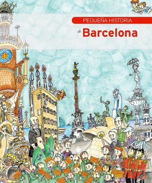 Pequeña historia de Barcelona, de Piquer, Eva | portada del libro