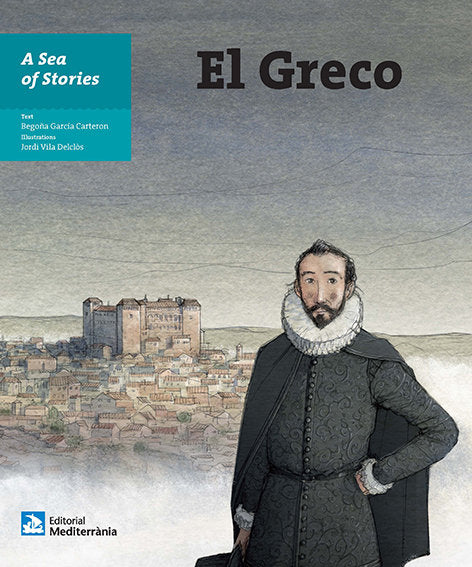 A Sea of Stories: El Greco, de García Carteron, Begoña | portada del libro