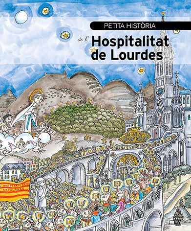 Petita història de l'hospitalitat de Lourdes, de Margarit, Meritxell | portada del libro
