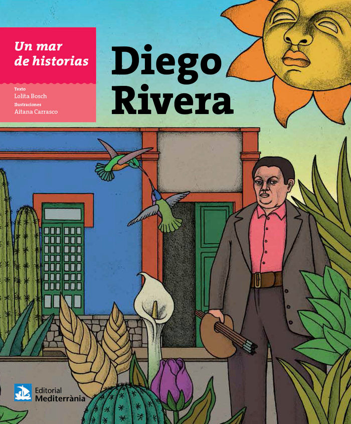 Un mar de historias: Diego Rivera, de Bosch Sans, Lolita | portada del libro