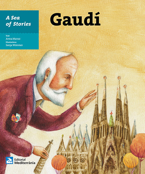A Sea of Stories: Gaudí, de Manso, Anna | portada del libro