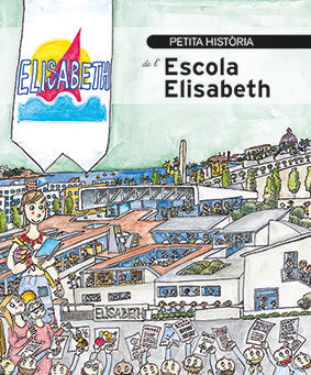 Petita història de l'escola Elisabeth de Salou, de López | portada del libro