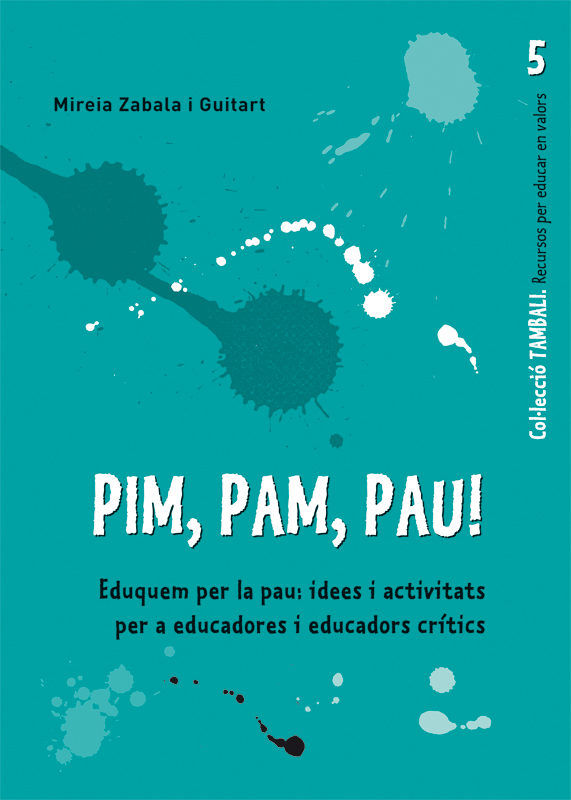 Pim, pam, pau, de Zabala Guitart, Mireia | portada del libro