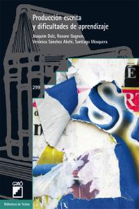 Producción escrita y dificultades de aprendizaje, de Sánchez Abchi, Verónica | portada del libro