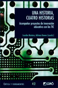 Una historia, cuatro historias., de Montero Mesa, Lourdes | portada del libro