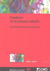 Coeducar en la escuela infantil, de Iturbe Gabikagojeaskoa, Xabier | portada del libro