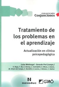 TRATAMIENTO DE LOS PROBLEMAS EN EL APRENDIZAJE, de LUISA WETTENGEL, GERARDO PROL, VICTORIA REGO, | portada del libro