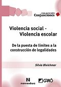 Violencia social - Violencia escolar, de Bleichmar, Silvia | portada del libro