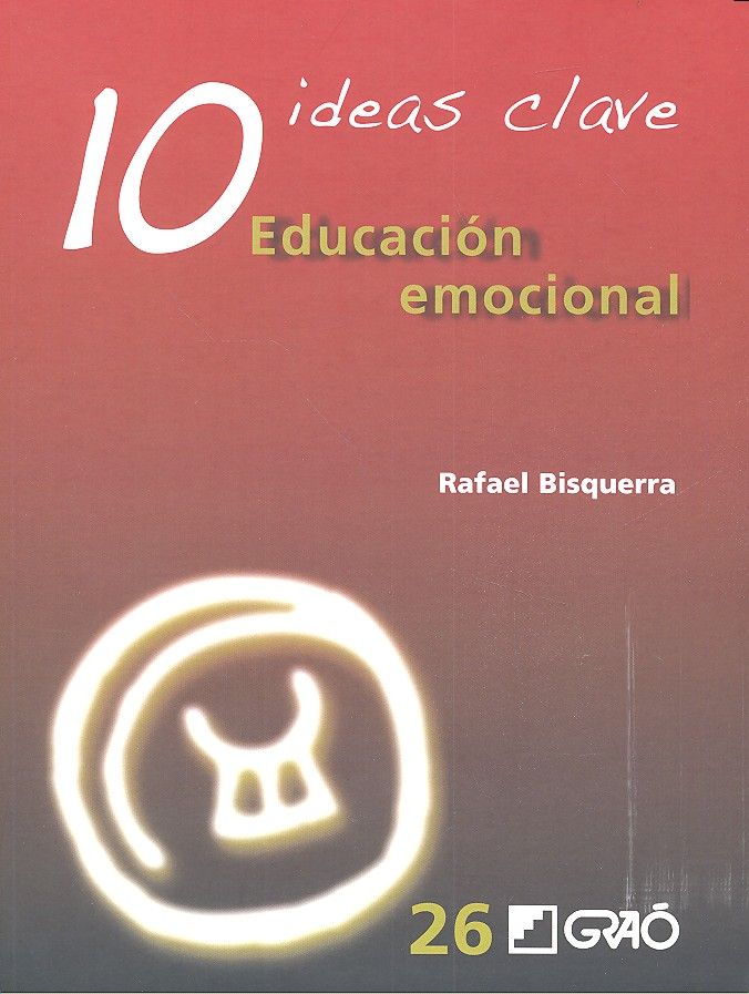 10 ideas clave. Educación emocional, de Bisquerra Alzina, Rafael | portada del libro