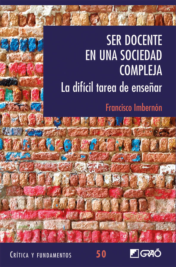 Ser docente en una sociedad compleja, de Imbernon Muñoz, Francesc | portada del libro