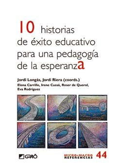 10 historias de éxito educativo para una pedagogía de esperanza, de Bosch Mestres, Roser | portada del libro