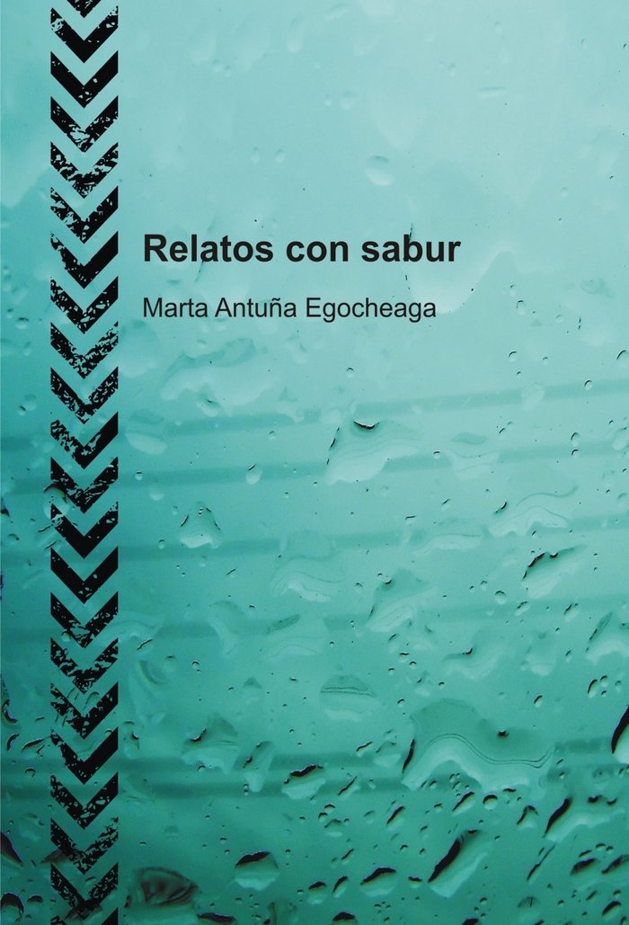 Relatos con sabur, de Egocheaga Antuña, Marta | portada del libro