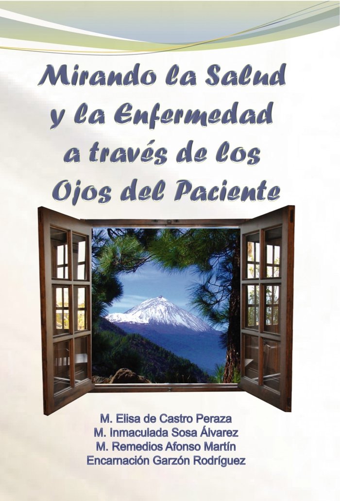 Mirando la Salud y la Enfermedad a través de los Ojos del Paciente, de Rodríguez Garzón, Encarnación | portada del libro