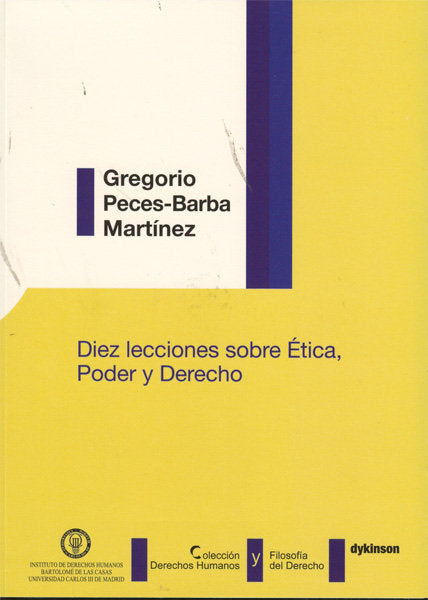 Diez lecciones sobre ética, poder y derecho, de Peces-Barba Martínez, Gregorio | portada del libro