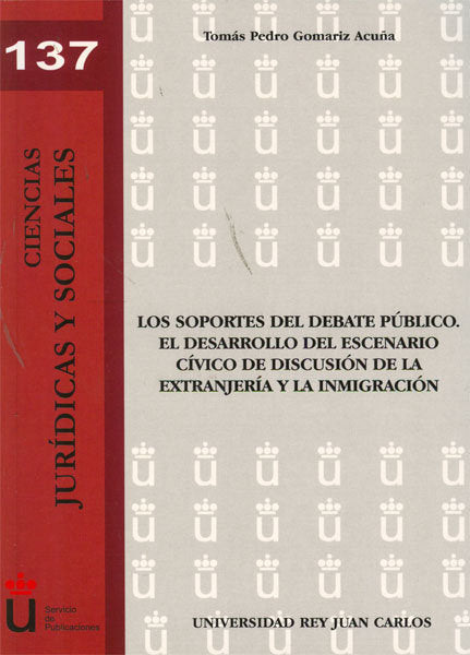 Los soportes del debate público. El desarrollo del escenario cívico de discusión de la extranjería y, de Gomariz Acuña | port
