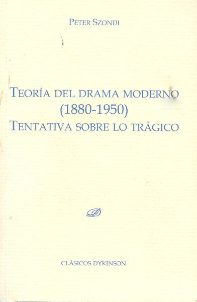 Teoría del drama moderno (1880-1950), de Szondi (alemán) | portada del libro