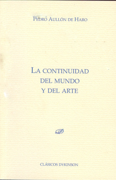 La continuidad del mundo y del arte, de Aullón de Haro, Pedro | portada del libro
