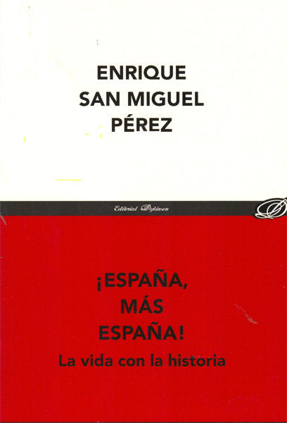 ¡España, más España!, de San Miguel Pérez, Enrique | portada del libro