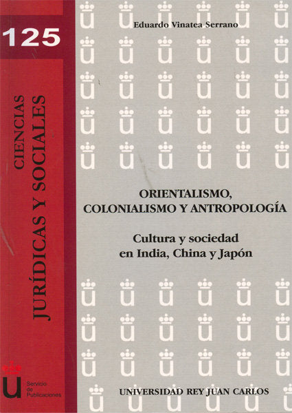 Orientalismo, colonialismo y antropología, de Vinatea Serrano | portada del libro