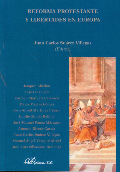 Reforma protestante y libertades en Europa, de Suárez Villegas | portada del libro
