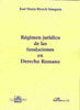 Régimen jurídico de las fundaciones en Derecho Romano, de Blanch Nougués | portada del libro
