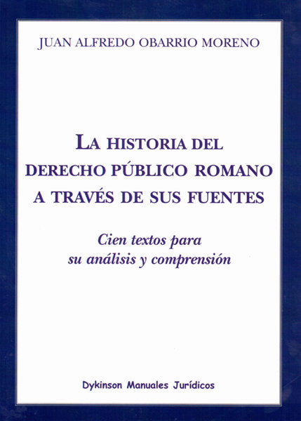 La historia del derecho público romano a través de sus fuentes, de Obarrio Moreno | portada del libro