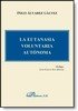 La Eutanasia voluntaria autónoma, de Álvarez Gálvez | portada del libro
