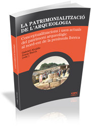 La patrimonialització de l'Æarqueologia, de ALCALDE I GURT, GABRIEL | portada del libro
