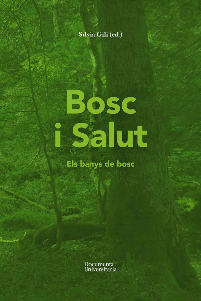 Bosc i Salut, de Gili i Olmeda, Sílvia | portada del libro