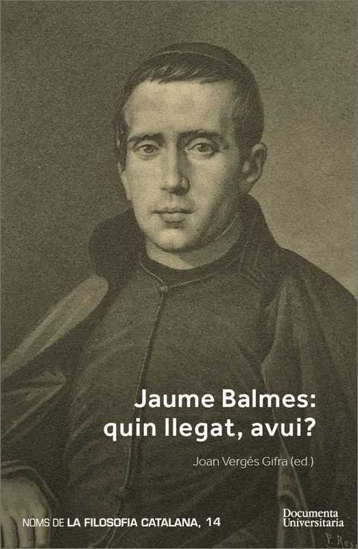 Jaume Balmes. Quin llegat, avui?, de Roviró Alemany, Ignasi | portada del libro