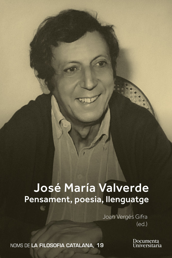 JOSE MARIA VALVERDE PENSAMENT POESIA LLENGUATGE, de BAÑEZA DOMINGUEZ, TIRSO | portada del libro