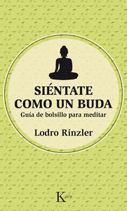 Siéntate como un Buda, de Rinzler, Lodro | portada del libro