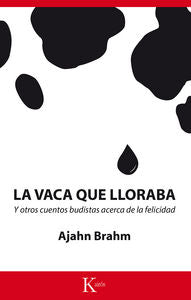 La vaca que lloraba, de Brahm, Ajahn | portada del libro