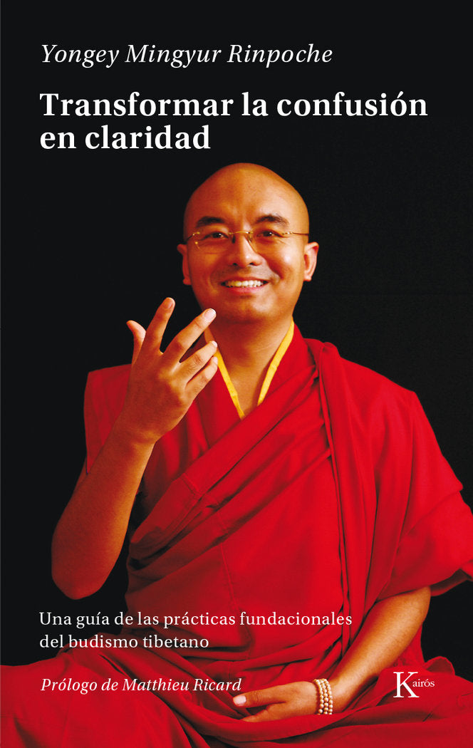 Transformar la confusión en claridad, de Mingyur Rinpoche, Yongey | portada del libro