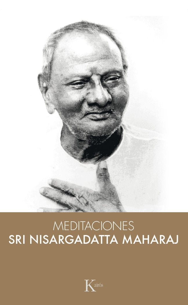 Meditaciones con Sri Nisargadatta Maharaj, de NISARGADATTA MAHARAJ, SRI | portada del libro