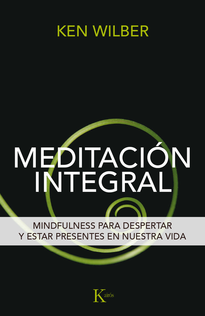 Meditación integral, de Wilber, Ken | portada del libro