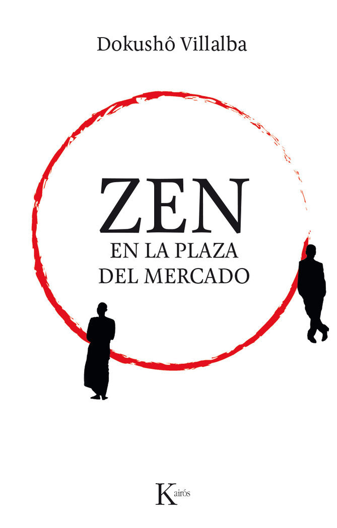 Zen en la plaza del mercado, de Villalba, Dokushô | portada del libro