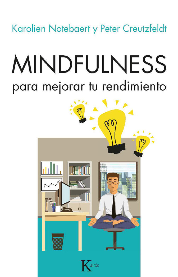 Mindfulness para mejorar tu rendimiento, de Notebaeret, Karolien | portada del libro